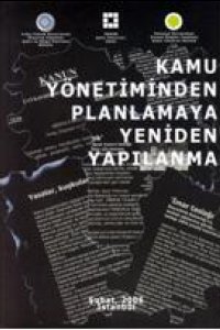 KAMU YÖNETİMİNDEN PLANLAMAYA YENİDEN YAPILANMA