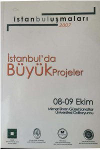 İSTANBUL`DA BÜYÜK PROJELER