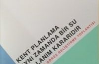 22 MART DÜNYA SU GÜNÜ: KENT PLANLAMA AYNI ZAMANDA BİR SU KULLANIM KARARIDIR