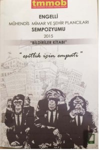 ENGELLİ MÜHENDİS, MİMAR VE ŞEHİR PLANCILARI SEMPOZYUMU-2015