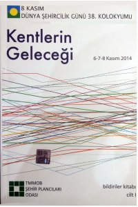 KENTLERİN GELECEĞİ BİLDİRİ KİTABI- CİLT I-CİLT II